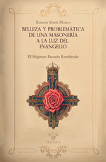 Belleza y problemtica de una masonera a la luz del Evangelio