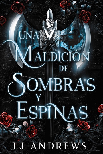 Una maldicin de sombras y espinas