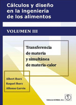 Clculos y diseo en la ingeniera de los alimentos. Volumen III Transferencia d