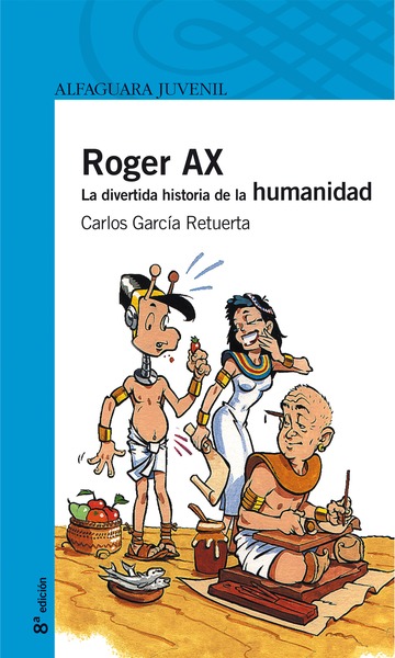 Roger ax divertida historia de la humanidad