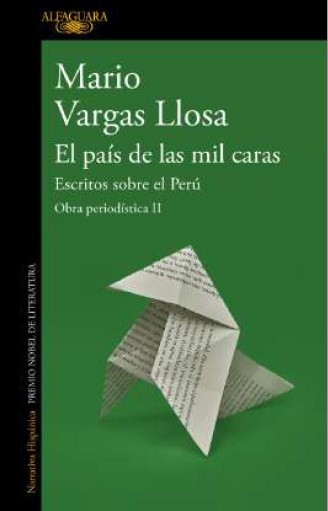 El pas de las mil caras: Escritos sobre el Per