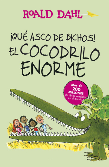 Qu asco de bichos! y El Cocodrilo Enorme