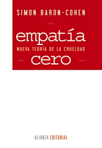 Empata cero. Nueva teora de la crueldad