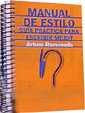 Manual de estilo: gua prctica para escribir mejor.