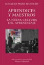 Aprendices y maestros La nueva cultura del aprendizaje