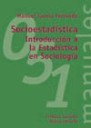 Socioestadstica Introduccin a la Estadstica en Sociologa