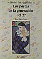 Los poetas de la Generacin del 27