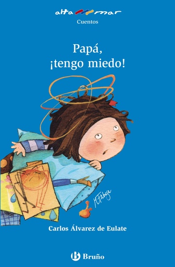 Pap, tengo miedo!