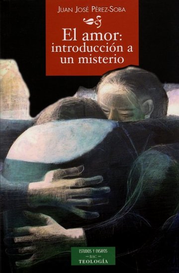 El amor: introduccin a un misterio