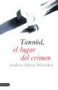 Tnnod, el lugar del crimen