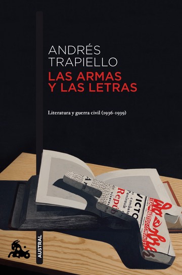 Armas y las letras, las literatura y guerra civil1936 1939