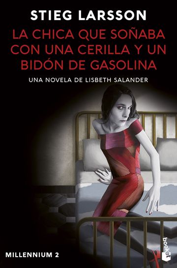 La chica que soaba con una cerilla y un bidn de gasolina (Millennium 2)