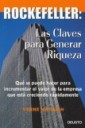 Rockefeller : Las claves para generar riqueza