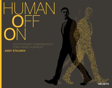 Humanoffon Est internet cambindonos como seres humanos?
