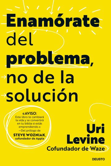 Enamrate del problema, no de la solucin