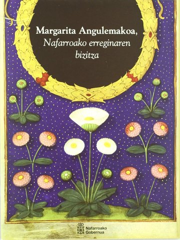 Margarita Angulemakoa, Nafarroako ererginaren bizitza