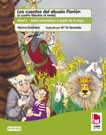 Plan lector Leer es vivir. Los cuentos del abuelo Florin (o cuatro fbulas al revs). Cuaderno de comprensin lectora