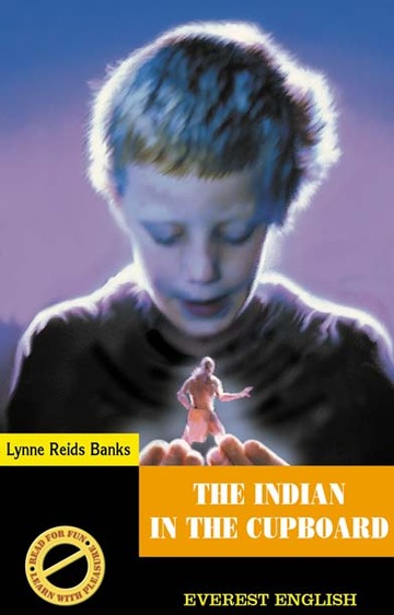 The indian in the cupboard.