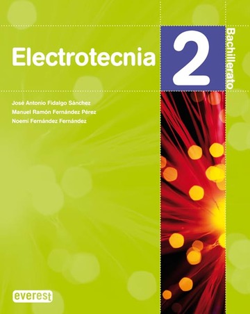 ELECTROTECNIA 2 BACHILLERATO. (SPA)