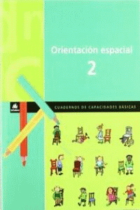 Orientacin espacial, 2 Educacin Primaria. Cuadernos de capacidades bsicas