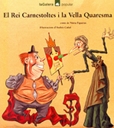 El Rei Carnestoltes i la Vella Quaresma