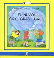 El nvol gris, gras i gros