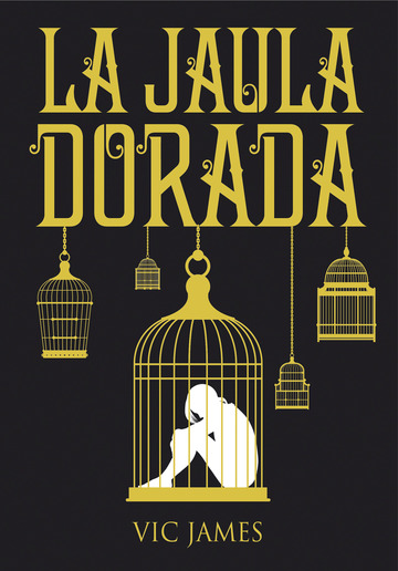 Dones oscuros 1. la jaula dorada 