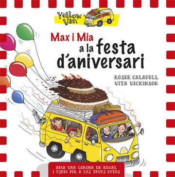 Yellow van. max i mia a la festa d''aniversari 