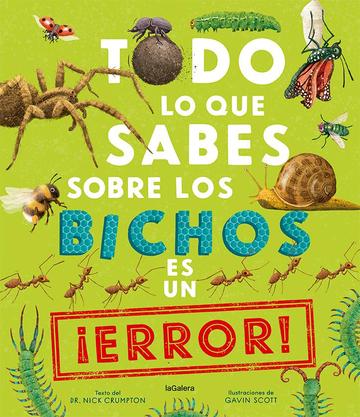 Todo lo que sabes sobre los bichos es un â¡error!