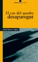El cas del quadre desaparegut