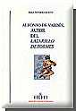 Alfonso de Valds autor del Lazarillo de Tormes