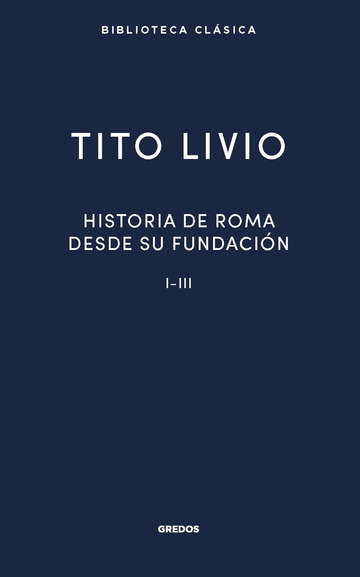 Historia Roma desde su fundacin I-III