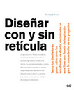 Disear con y sin retcula