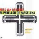 Mies van der Rohe: El pabelln de Barcelona