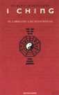 I ching. El libro de las respuestas