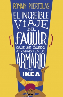 El increble viaje del faquir que se qued atrapado en un armario de Ikea