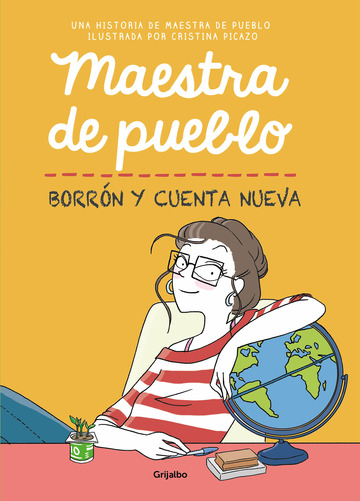 Maestra de pueblo. borrn y cuenta nueva