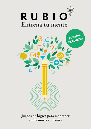 Juegos de lgica para mantener tu memoria en forma (edicin exclusiva) (Rubio. Entrena tu mente)