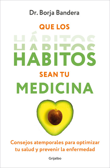 Que los hbitos sean tu medicina