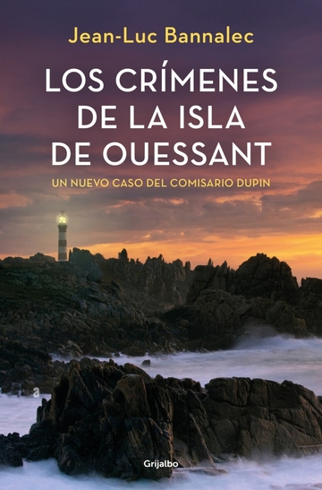 Los crmenes de la isla de ouessant (comisario dupin 13)