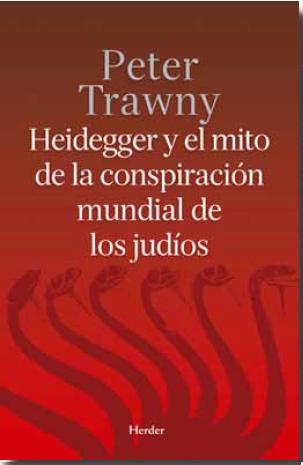 Heidegger y el mito de la conspiracin mundial de los judos 