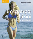 Un cuerpo bikini en 6 semanas (HE fitness)