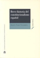 Breve Historia del Constitucionalismo Espaol