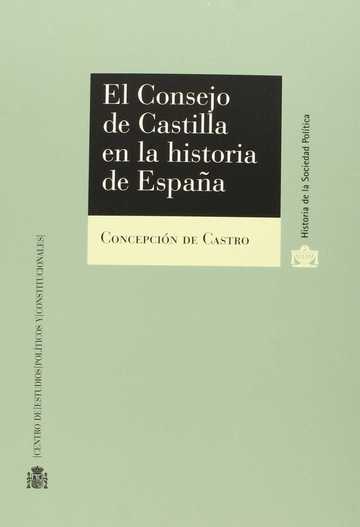 El consejo de castilla en la historia de espaa (1621-1760)