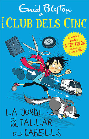 La Jordi es vol tallar els cabells (Histries curtes de Els Cinc)