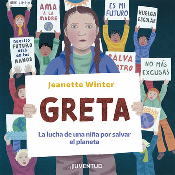 Greta. la lucha de una nia por salvar el planeta