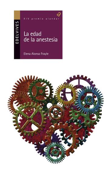 La Edad De La Anestesia (premio Alandar 2014) 