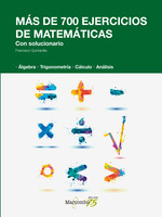 Ms de 700 ejercicios de matemticas. Con solucionario