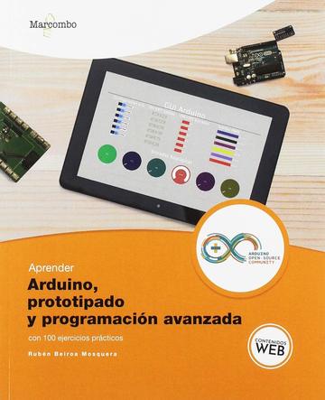 Aprender Arduino, prototipado y programacin avanzada con 100 ejercicios