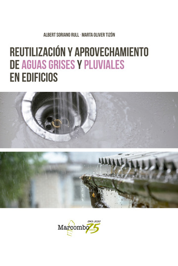 Reutilizacin y aprovechamiento de aguas grises y pluviales en edificios